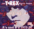 The T.Rex Wax Co. Singles 1972-77