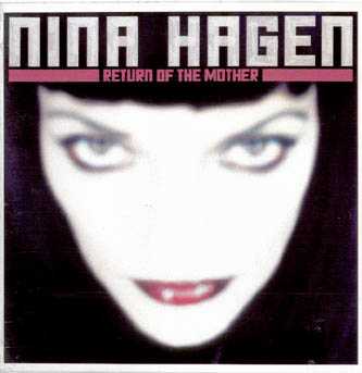 Nina Hagen - new album Return Of The Mother